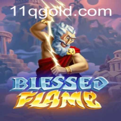 Discover the Exciting World of BlessedFlame: A New Era of Strategic Gameplay