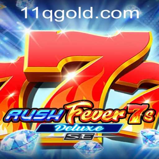 Unveiling the Excitement of RushFever7sDeluxeSE: A Game Beyond Limits
